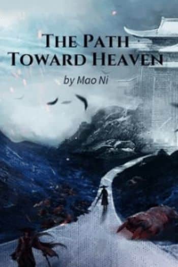 best Chinese web novels The Path Toward Heaven
