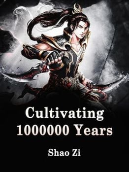 mtl novel Cultivating 1000000 Years