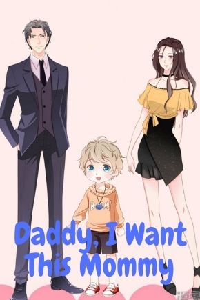 mtl novel Daddy I Want This Mommy