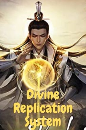 mtl novel Divine Replication System